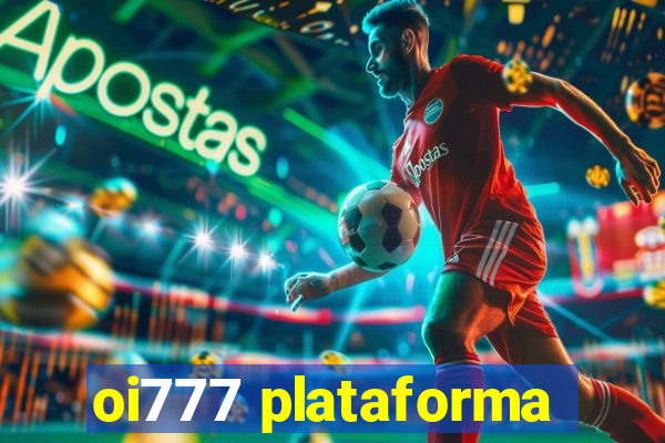 oi777 plataforma